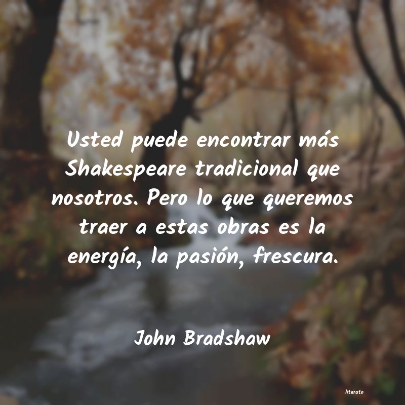 Frases de John Bradshaw