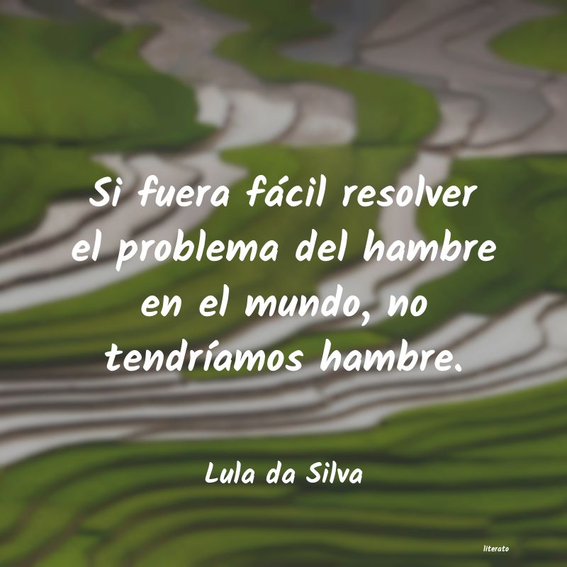 Frases de Lula da Silva