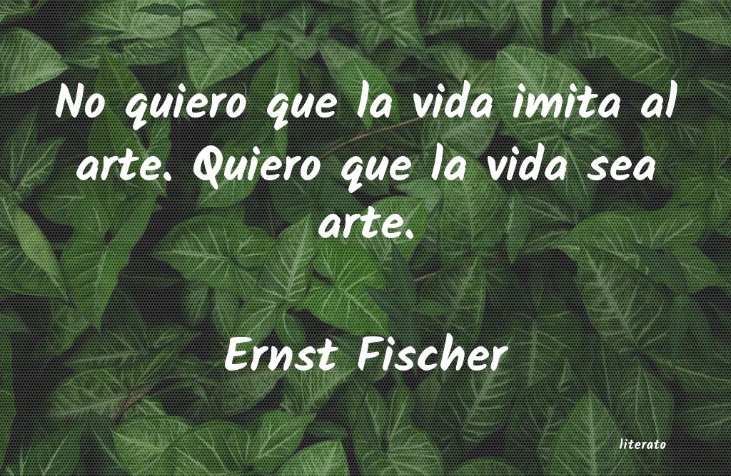 Frases de Ernst Fischer