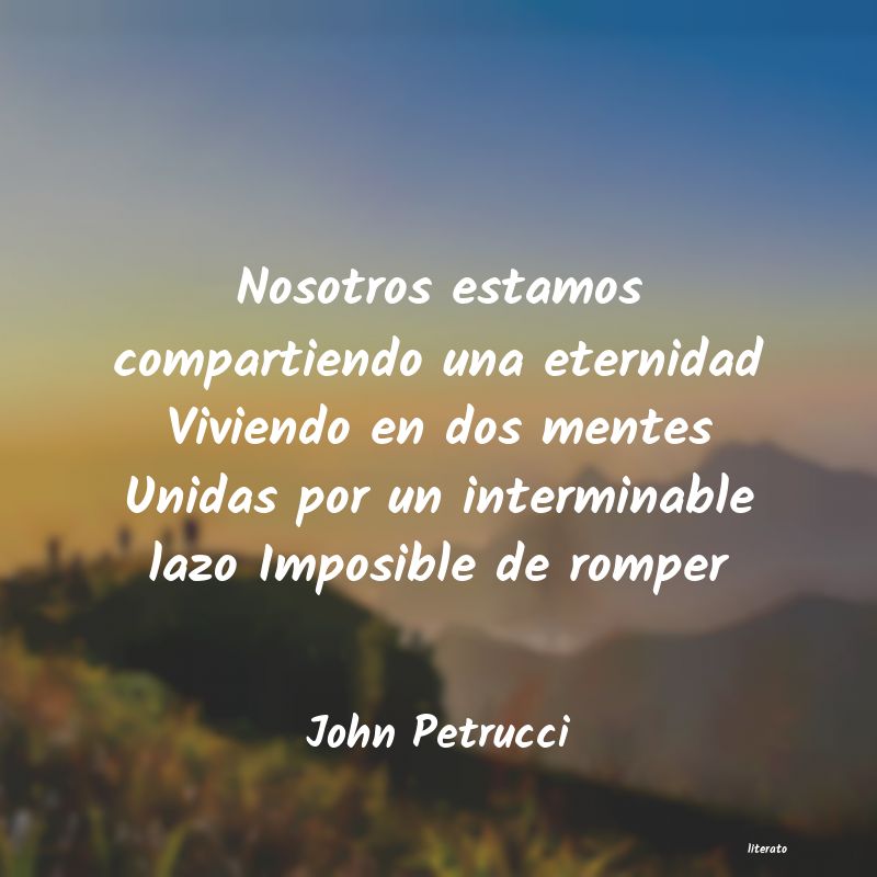 Frases de John Petrucci