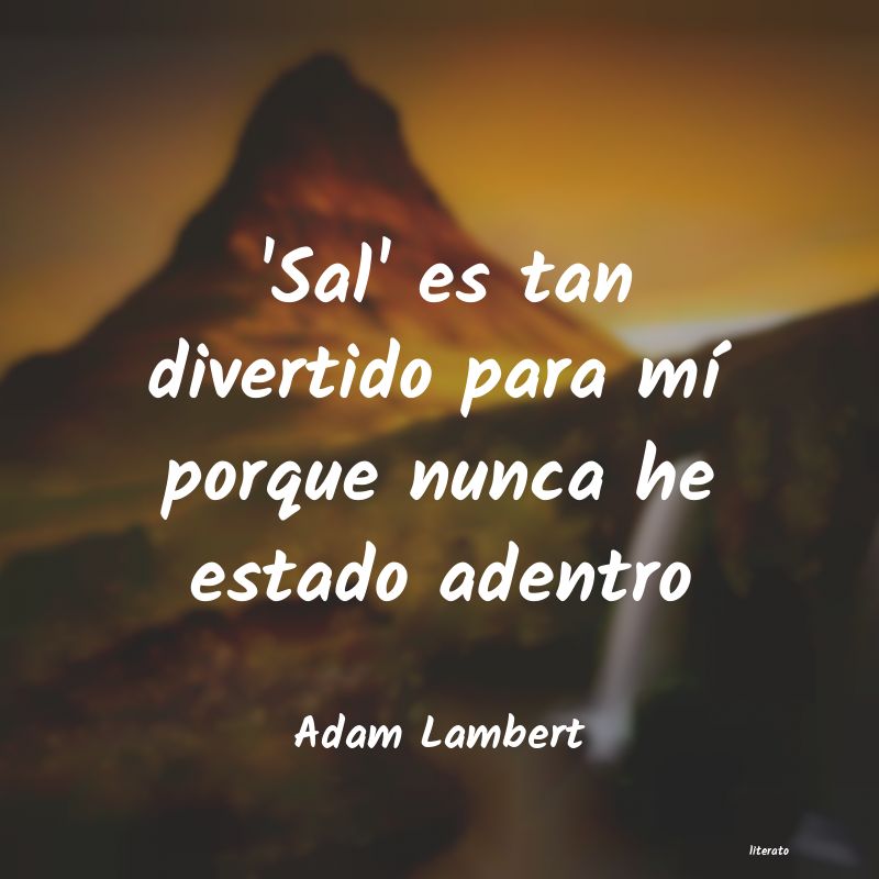 Frases de Adam Lambert