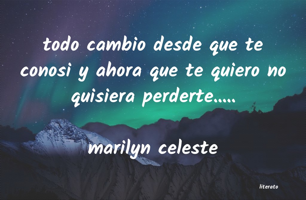 frases de marilyn celeste