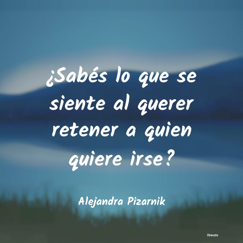 Frases de Alejandra Pizarnik