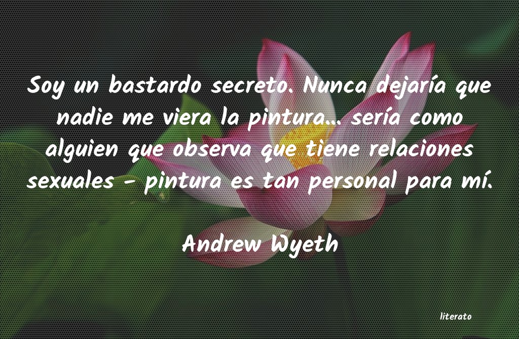 Frases de Andrew Wyeth