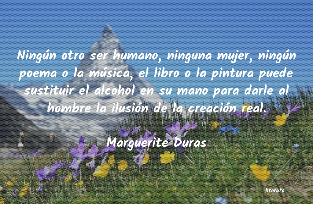 Frases de Marguerite Duras