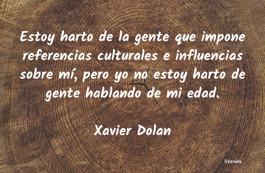 Frases de Xavier Dolan