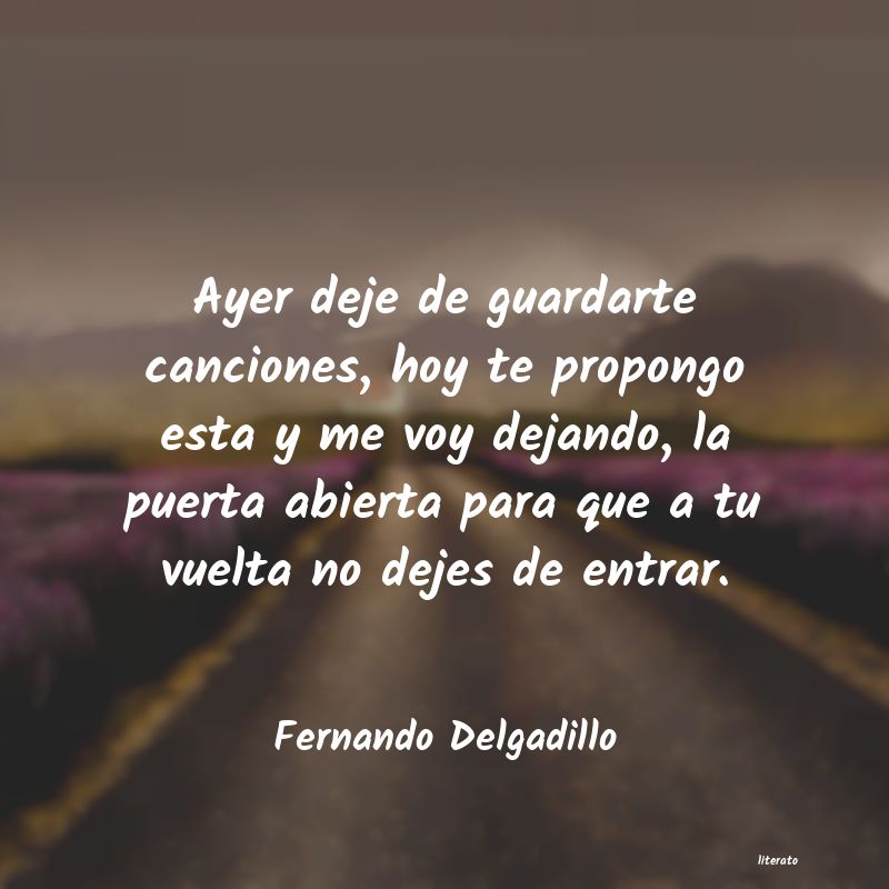 Fernando Delgadillo: Ayer deje de guardarte cancion