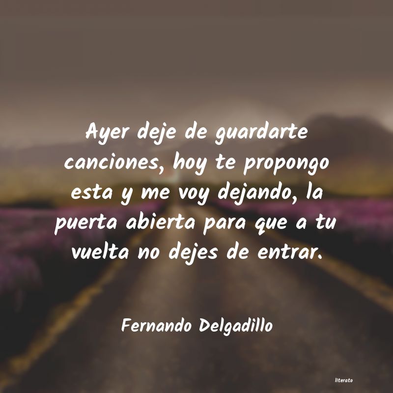 Frases de Fernando Delgadillo