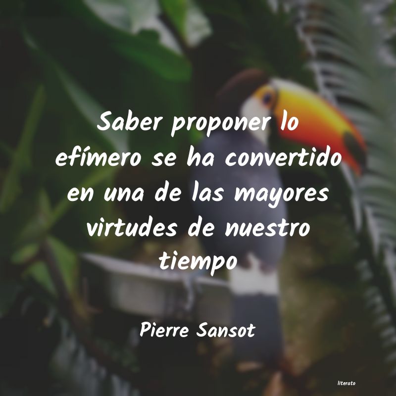 Frases de Pierre Sansot