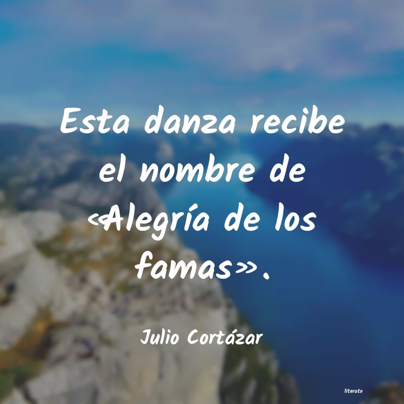 Frases de Julio Cortázar