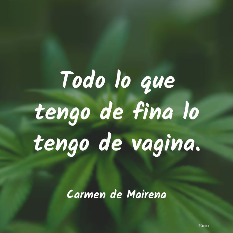 Frases de Carmen de Mairena