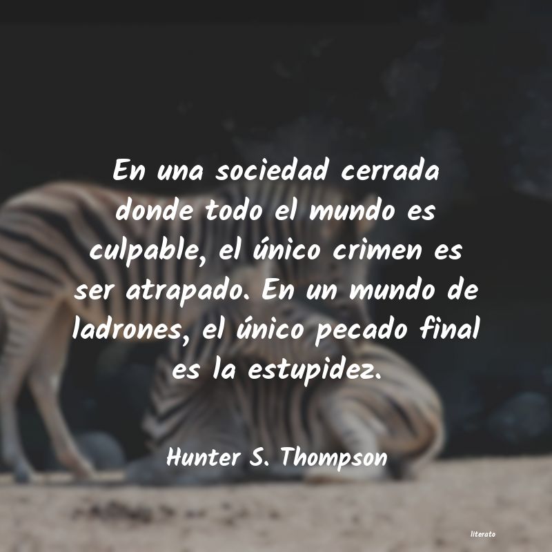 Frases de Hunter S. Thompson