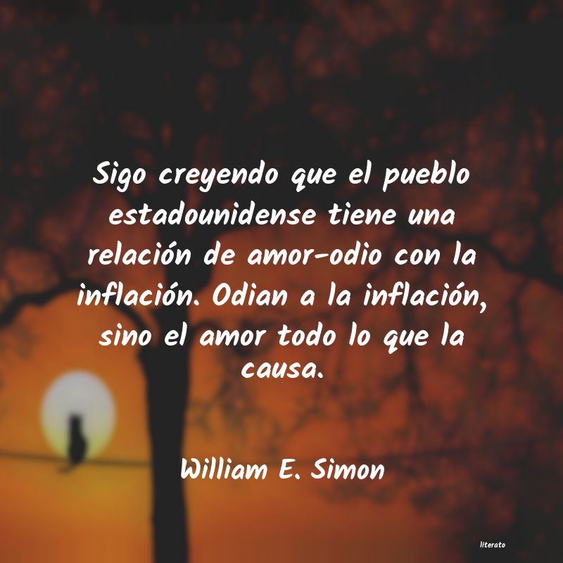 Frases de William E. Simon