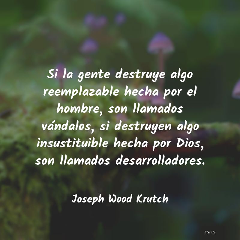 Frases de Joseph Wood Krutch