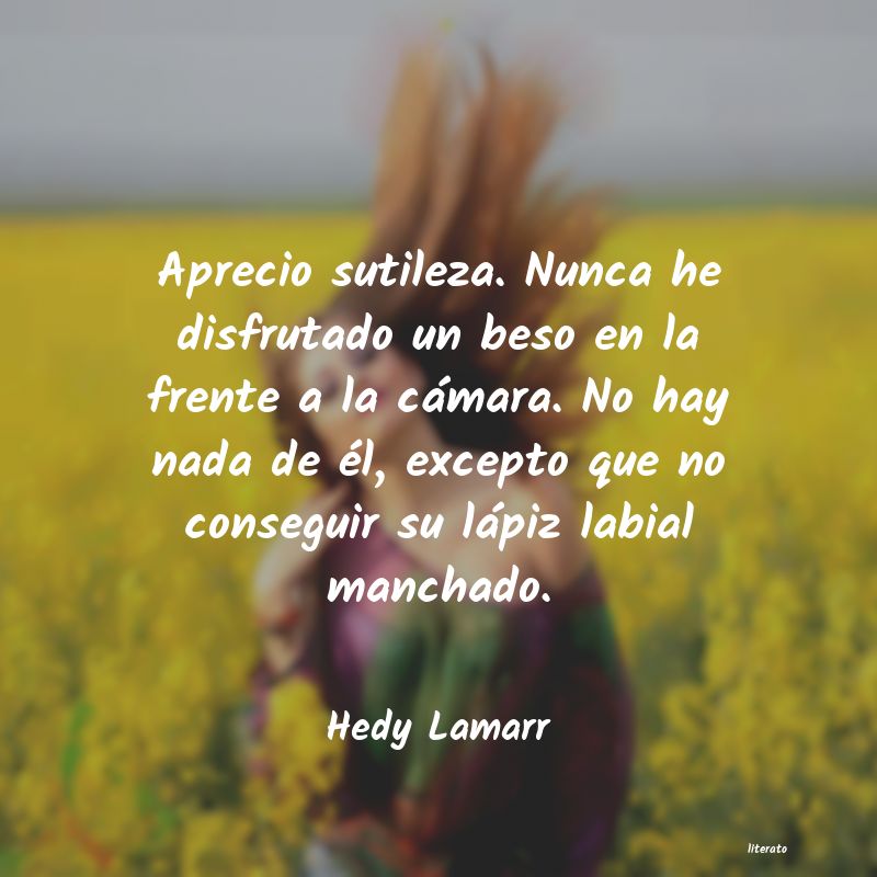 frases de Hedy Lamarr