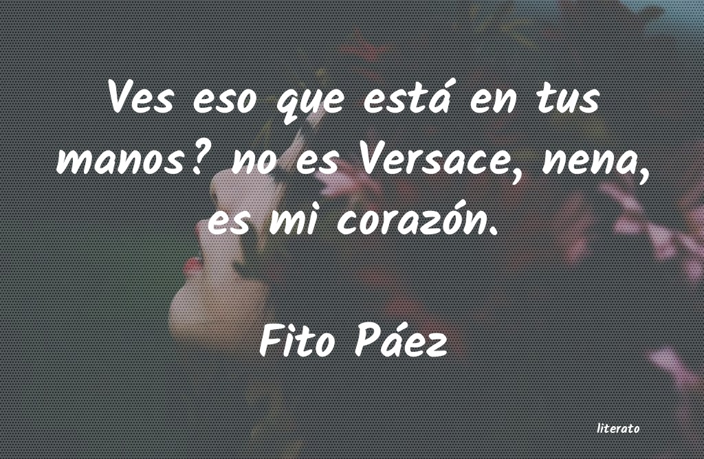 Frases de Fito Páez