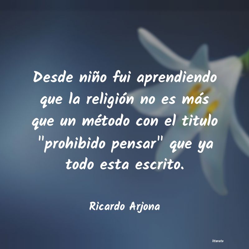 Frases de Ricardo Arjona