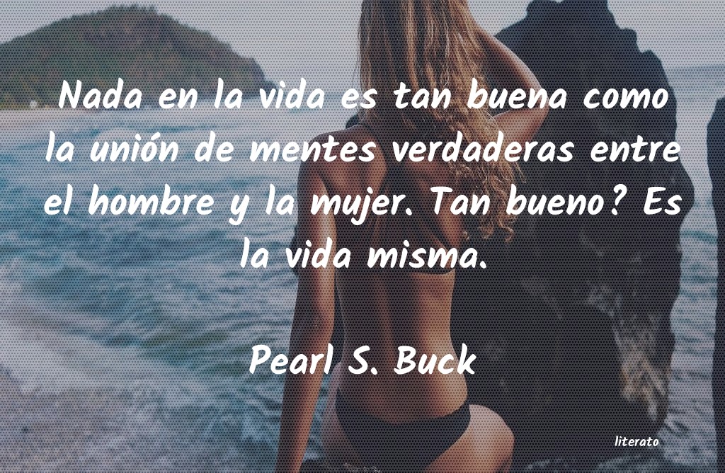 Frases de Pearl S. Buck