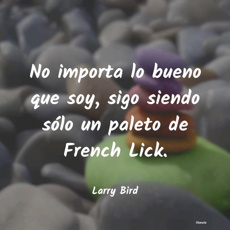 frases de Larry Bird