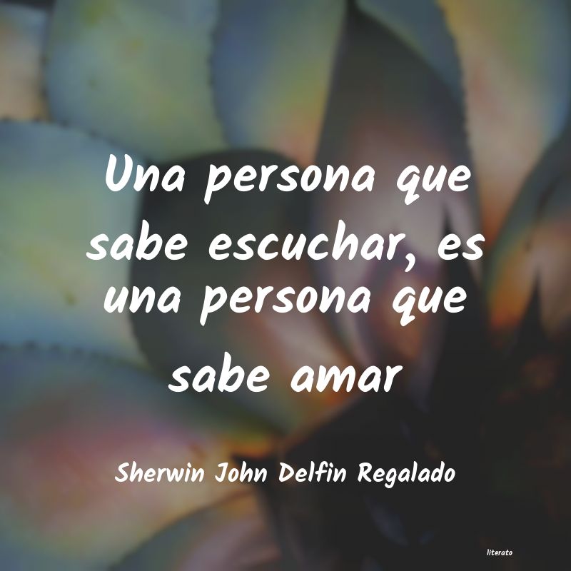 Frases de Sherwin John Delfin Regalado