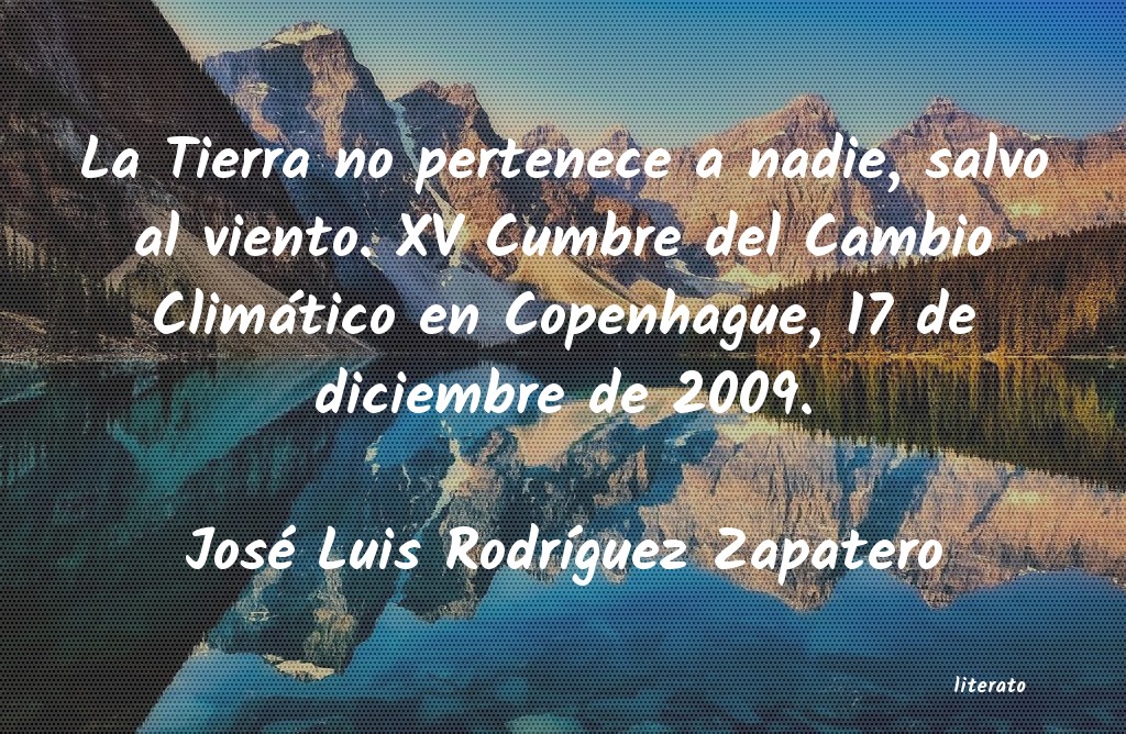 frases de José Luis RodrÃguez Zapatero