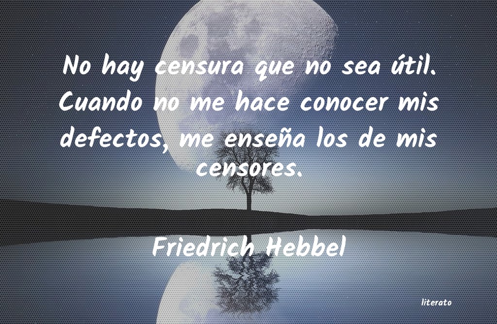 Frases de Friedrich Hebbel