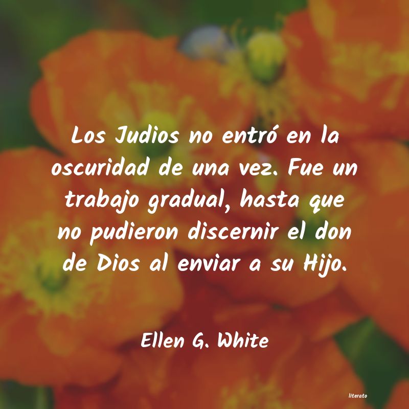 frases de Ellen G. White