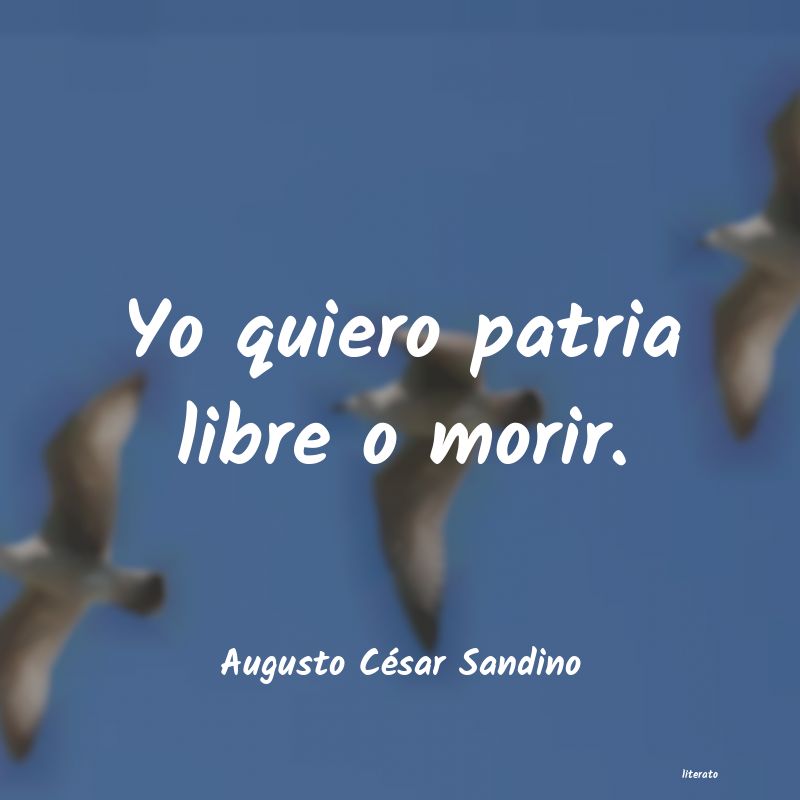frases de Augusto César Sandino
