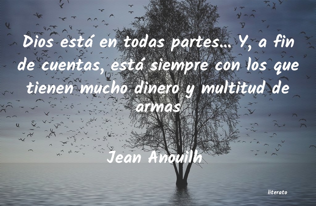 Frases de Jean Anouilh