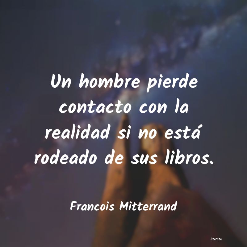 frases de Francois Mitterrand