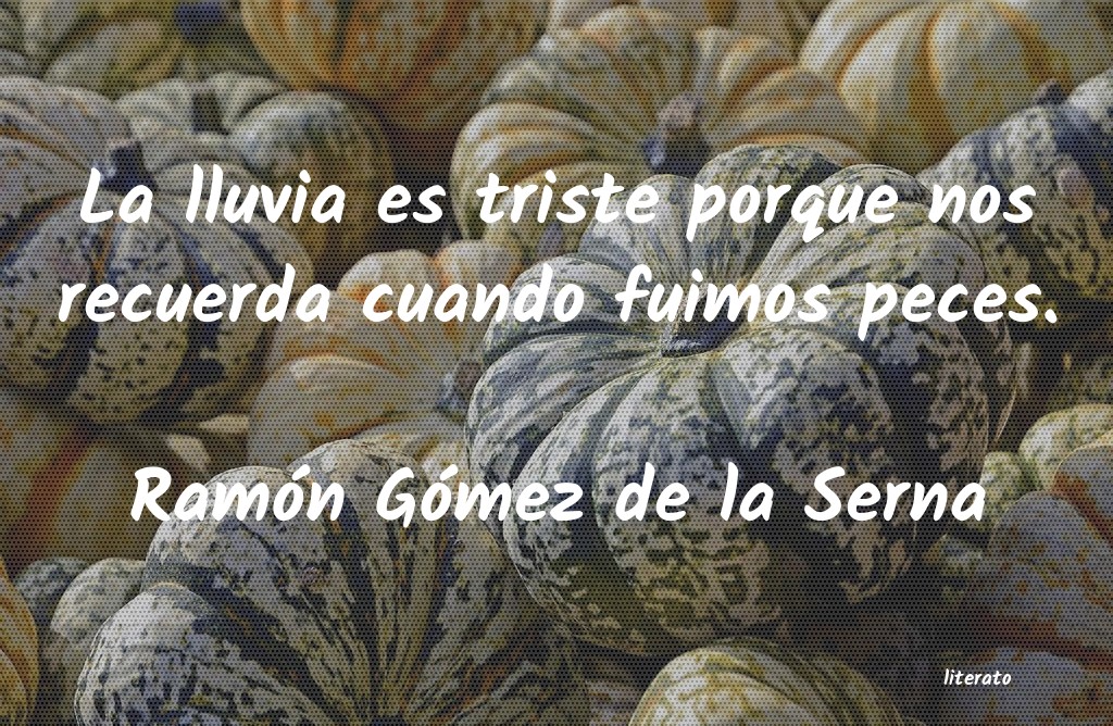 Frases de Ramón Gómez de la Serna