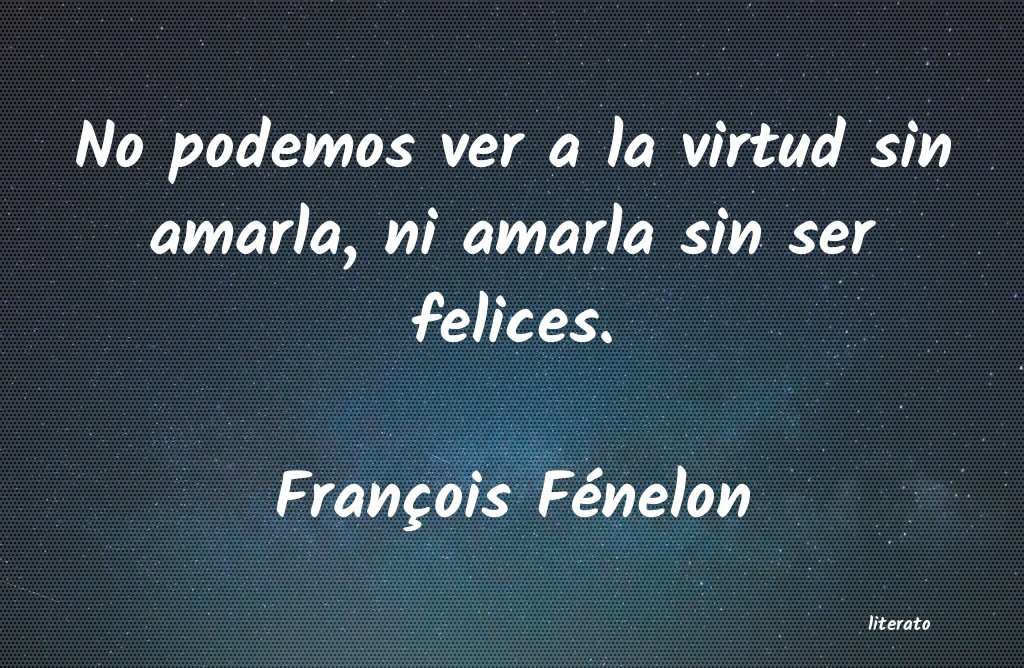 Frases de François Fénelon