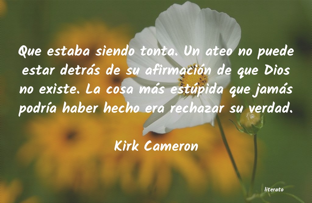 frases de Kirk Cameron