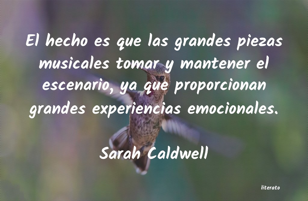 Frases de Sarah Caldwell