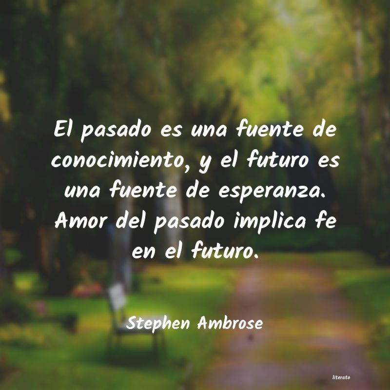 frases de Stephen Ambrose