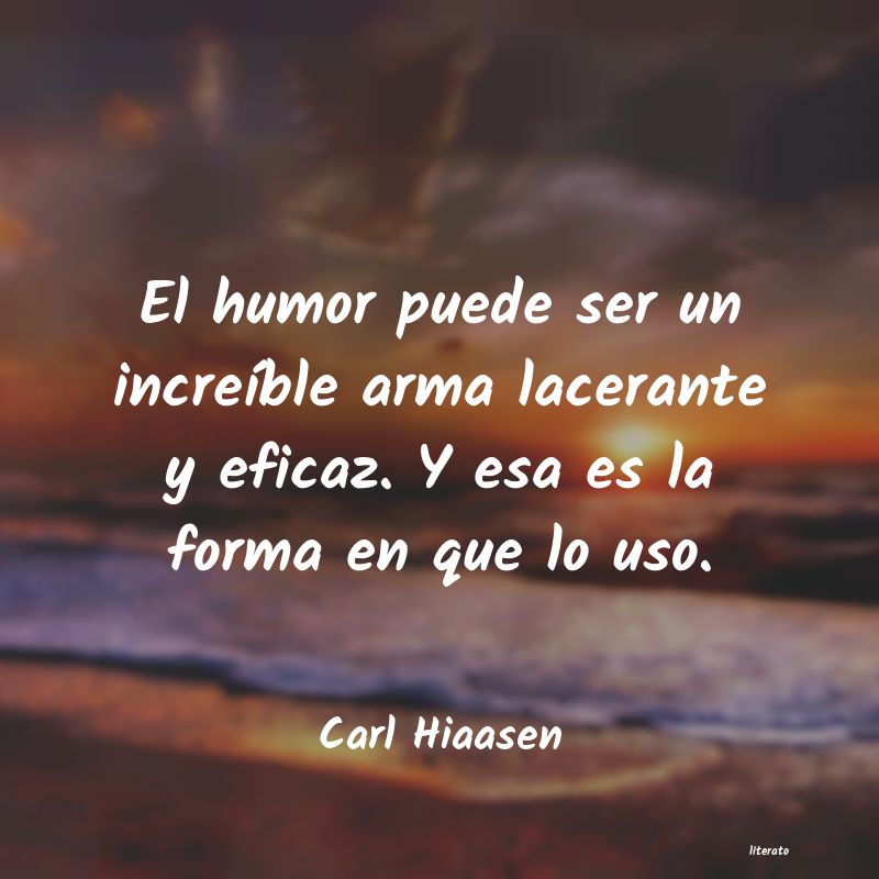 Frases de Carl Hiaasen