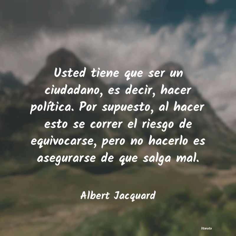 Frases de Albert Jacquard