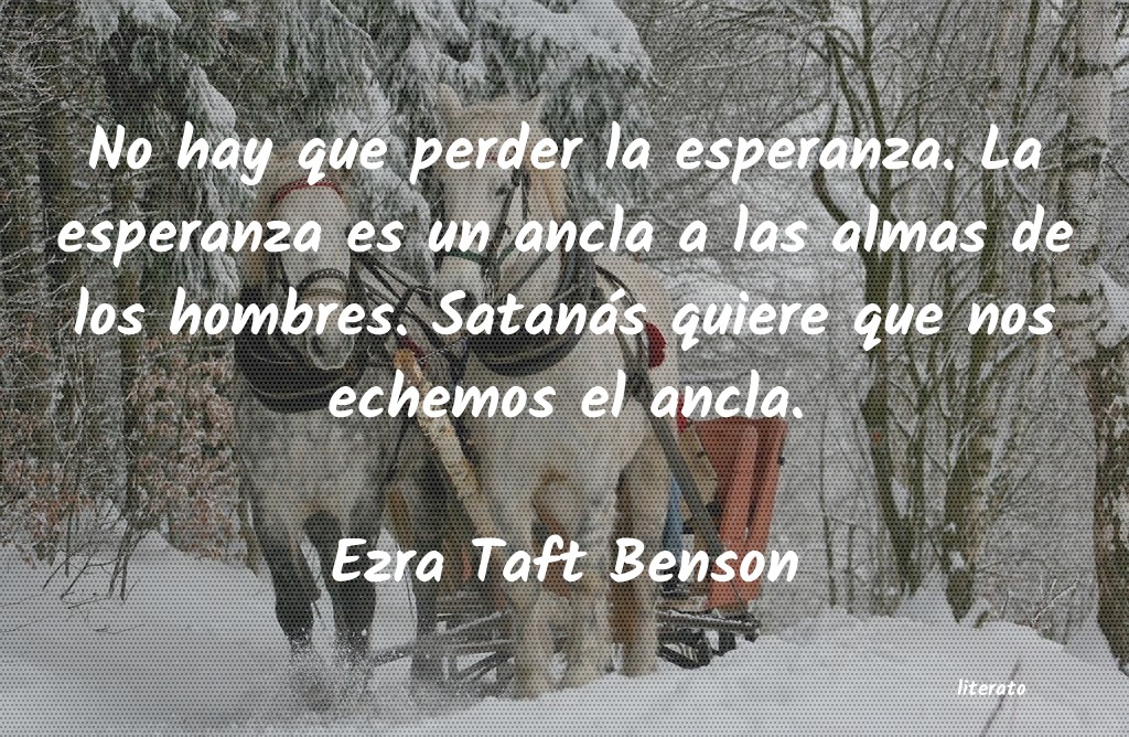 frases de Ezra Taft Benson
