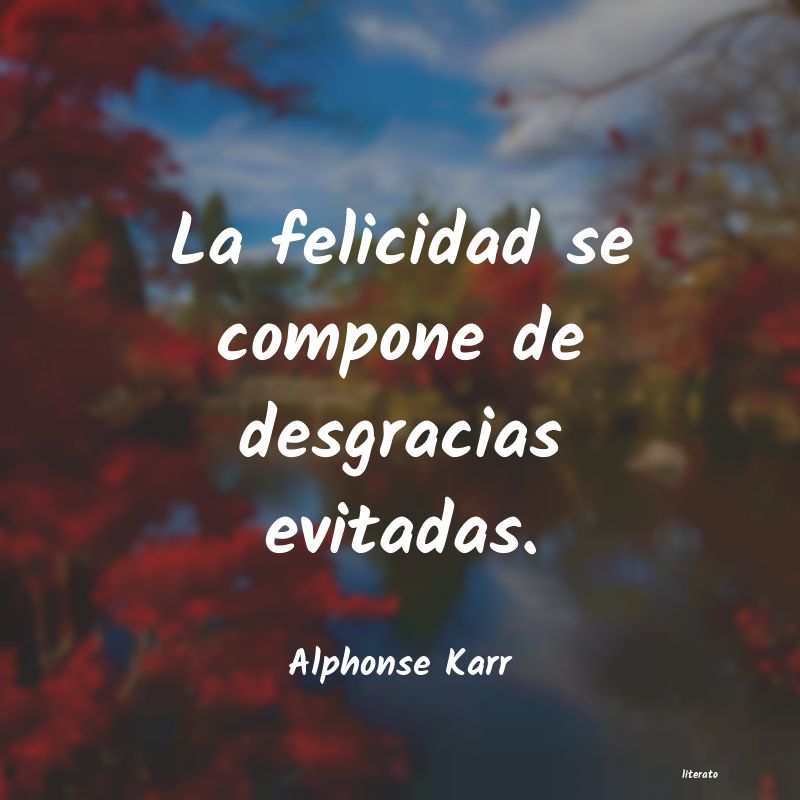 Frases de Alphonse Karr