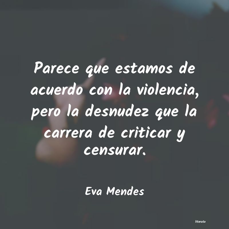 Frases de Eva Mendes