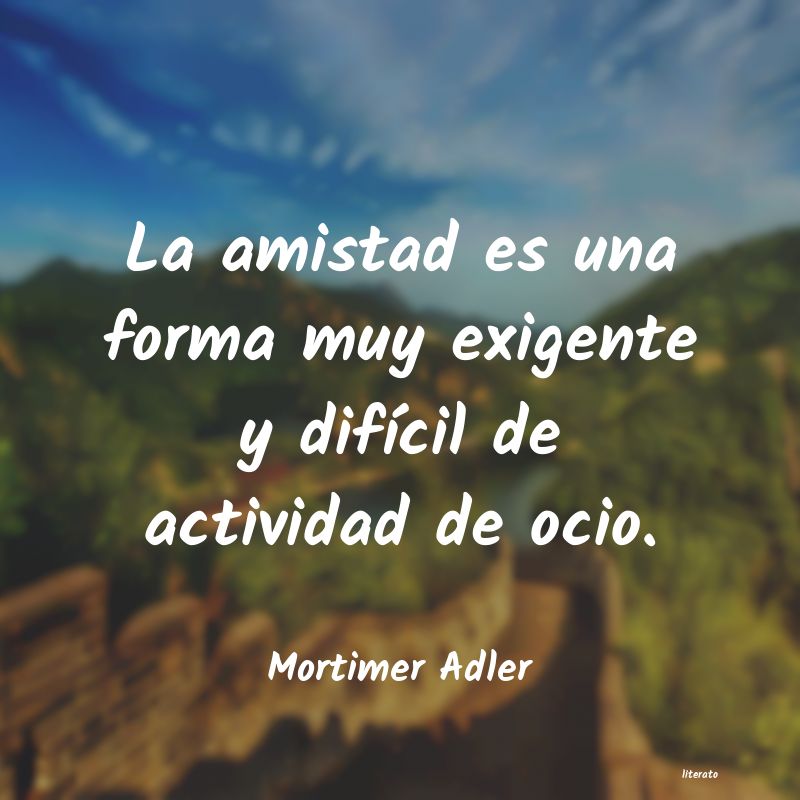 Frases de Mortimer Adler