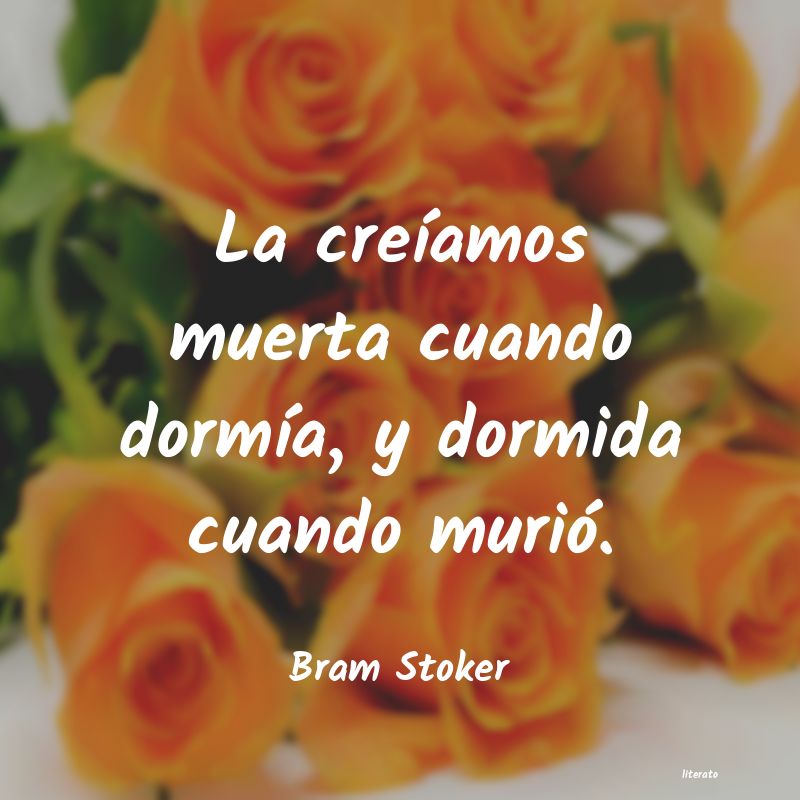 Frases de Bram Stoker