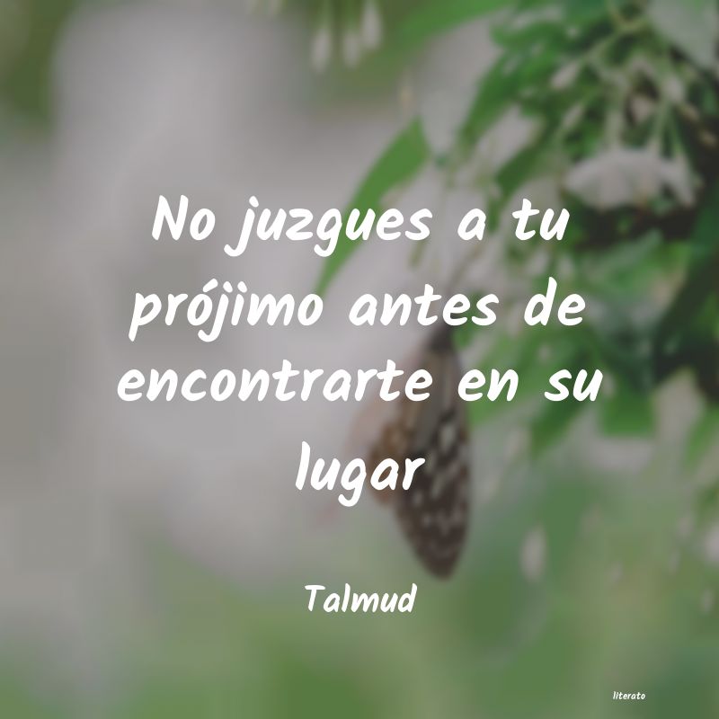 Frases de no juzgues sin saber - Literato (3) Frases de no juzgues sin saber - Literato (3)