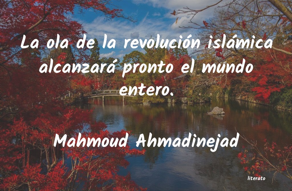 Frases de Mahmoud Ahmadinejad