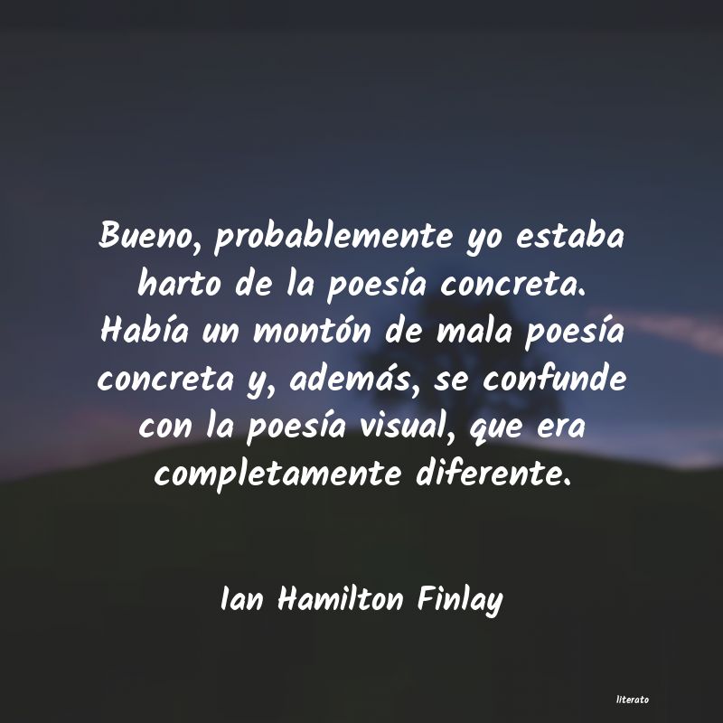 Frases de Ian Hamilton Finlay