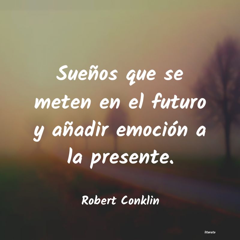 Frases de Robert Conklin