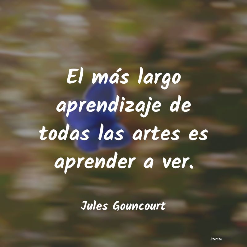 frases de Jules Gouncourt