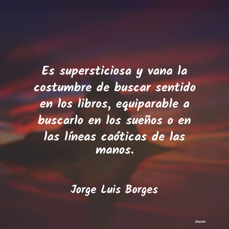 Frases de Jorge Luis Borges