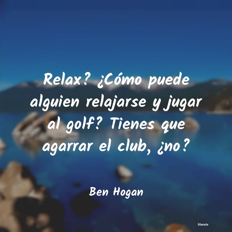 Frases de Ben Hogan