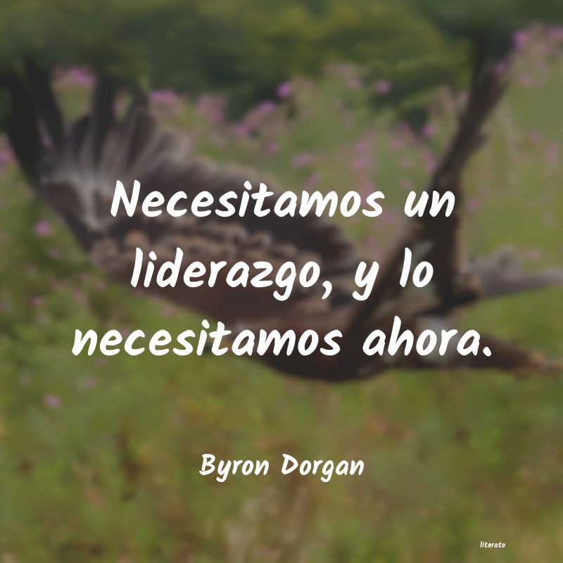 Frases de Byron Dorgan